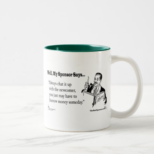Always chat it up with the newcomer Two_Tone coffee mug