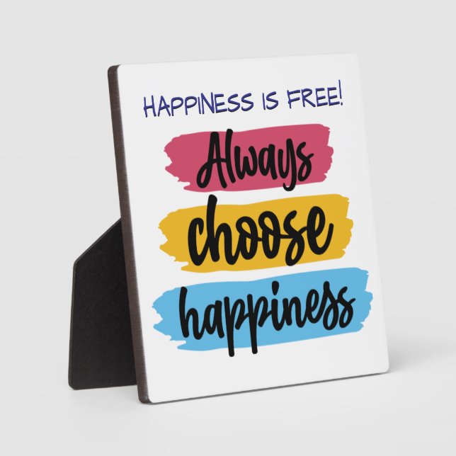 Always Choose Happiness Quote Plaque (Front)