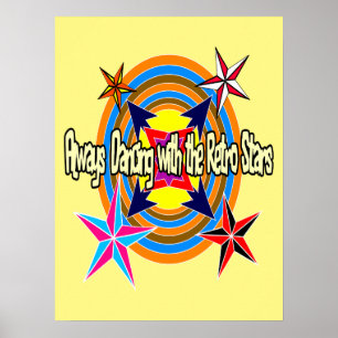 Always dancing with the Retro stars Poster