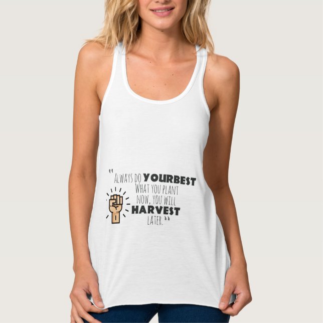 always do your best motivational design  tank top (Front)