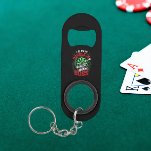 Always Double in to Start Like a Boss - Dart Fan Keychain Bottle Opener