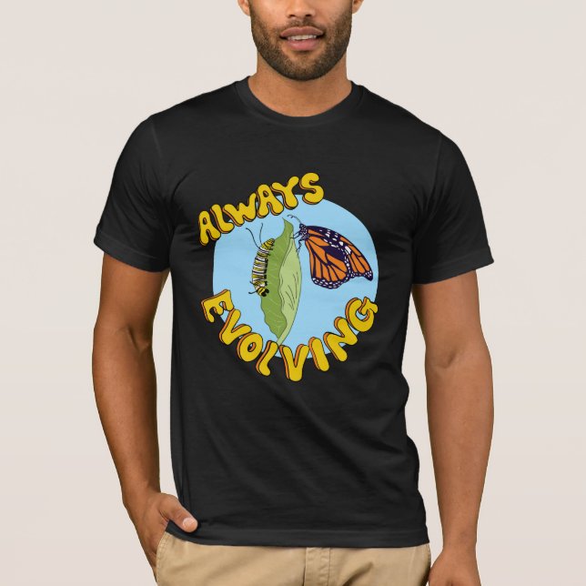 Always Evolving T-Shirt (Front)