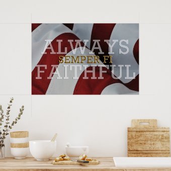 Always Faithful - Semper Fi Poster | Zazzle