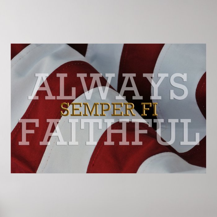 Always Faithful   Semper Fi Poster