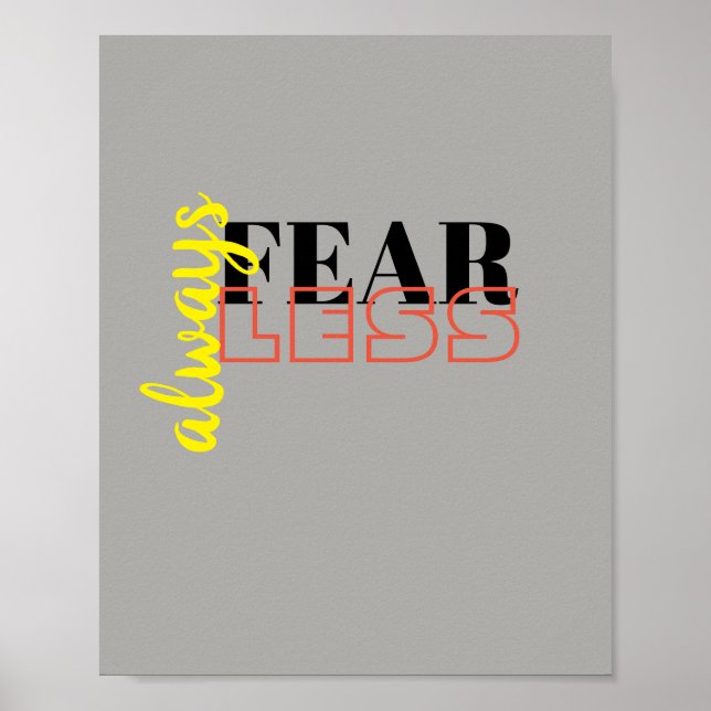 always fear less quote poster modern typography (Front)
