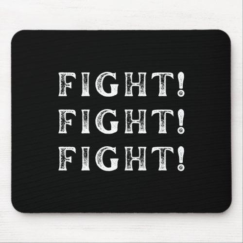 Always Fight For American Democracy  Mouse Pad