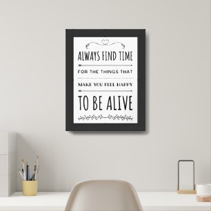 Always Find Things To Make You Happy Quote Framed Art