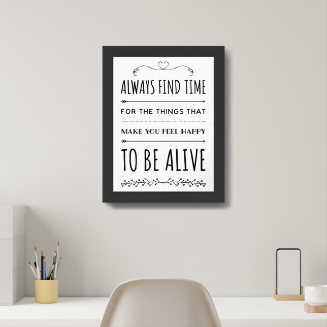 Always Find Things To Make You Happy Quote Framed Art (Home Office)