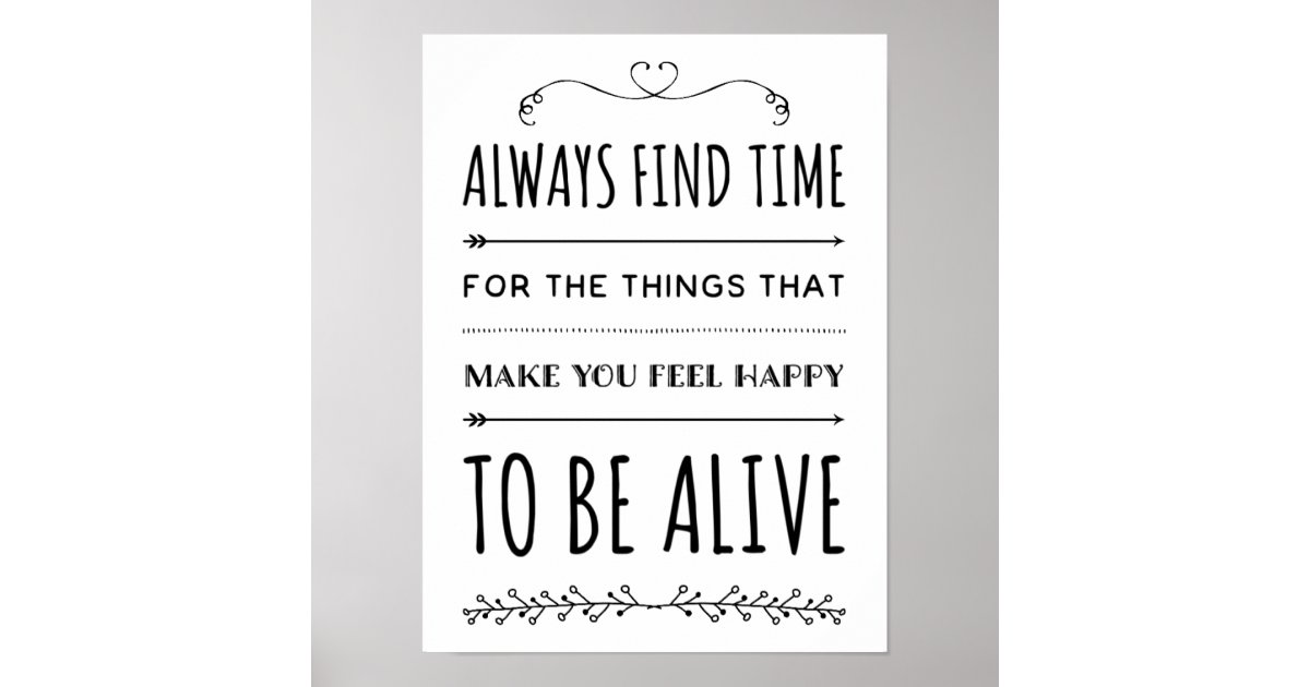 Always Find Things To Make You Happy Quote Poster Zazzle