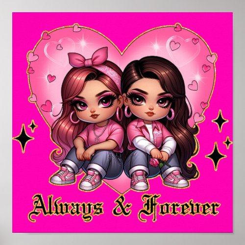 Always  Forever Best friends girls gift Poster