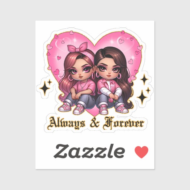 Always & Forever Best friends girls gift Sticker (Sheet)