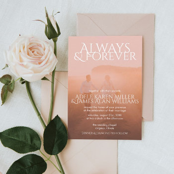 Always & Forever | Custom Photo | Wedding Invitation by Paperpaperpaper at Zazzle
