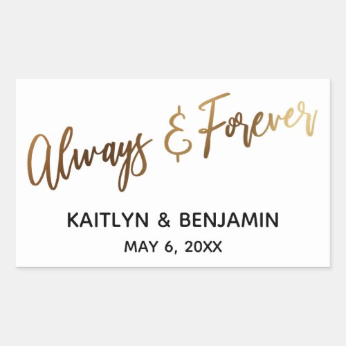 Always  Forever Minimal Gold Handwriting Rectangular Sticker