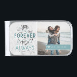 Always & Forever | Modern Photo Personalized Silver Finish Money Clip<br><div class="desc">Modern photo money clip featuring your own and a custom message. All colors can be changed. Add your own photos and text for a beautiful, unique gift. A special way to honor your relationship! Always a hit, no matter the recipient. Shop today for that extra special gift! We can make...</div>