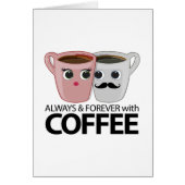 Always & Forever with Coffee (Front)