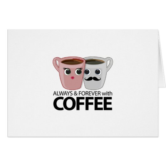 Always & Forever with Coffee (Front Horizontal)