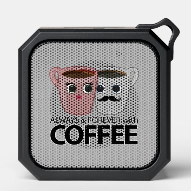 Always & Forever with Coffee Bluetooth Speaker (Front)