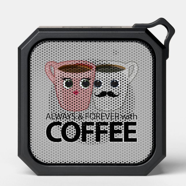 Always & Forever with Coffee Bluetooth Speaker (Front)