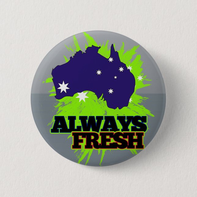 Always Fresh Australia Pinback Button (Front)