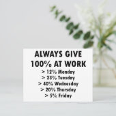 Always give 100% at work postcard (Standing Front)