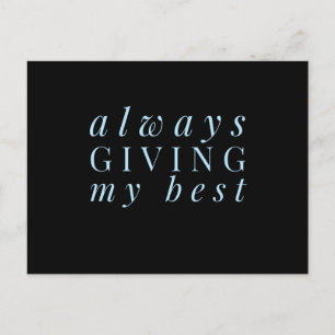 Always Giving My Best Sarcastic Humor Postcard