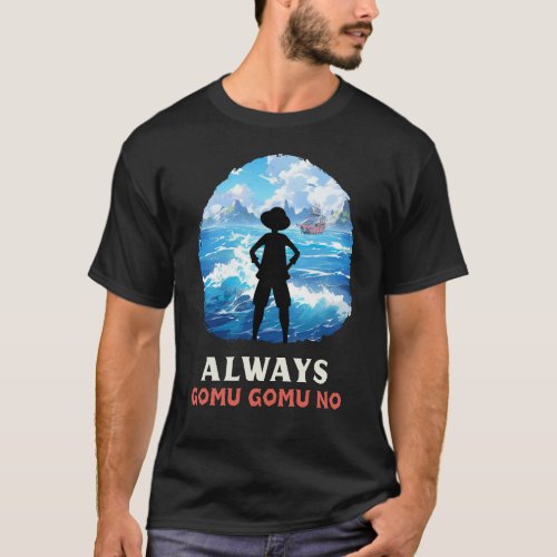 Always Gomu gomu no T_Shirt