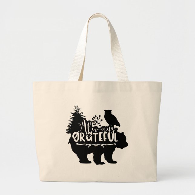 Always Grateful Large Tote Bag (Front)