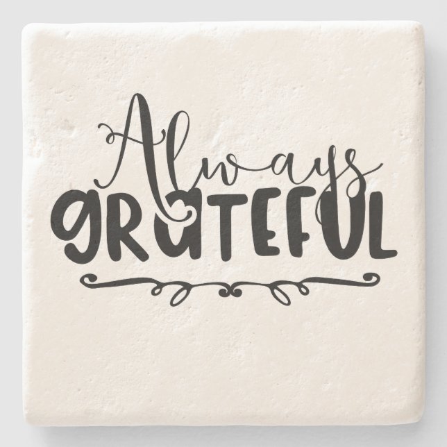always grateful - typography stone coaster (Front)