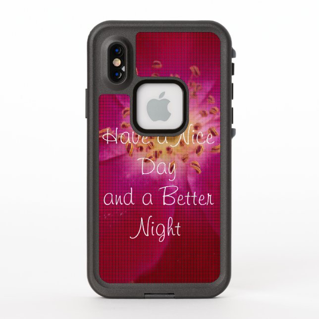 Always Have a Nice Day attitude LifeProof iPhone Case (Back)