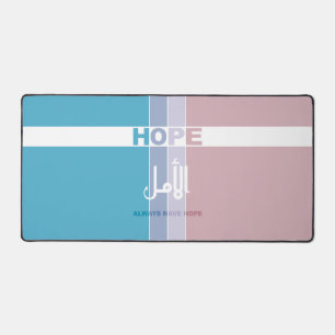 Always Have Hope Desk Mat