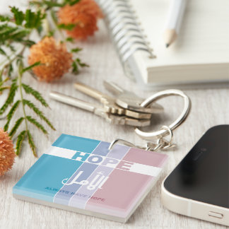 Always Have Hope Keychain