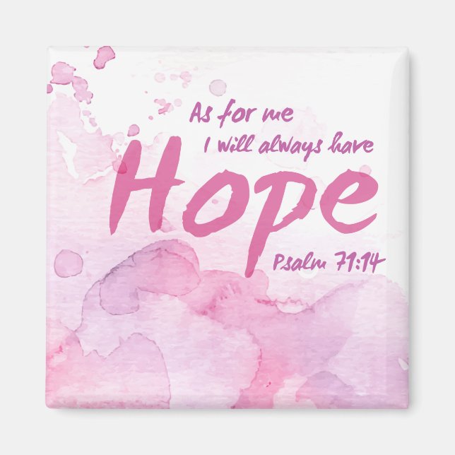 Always Have Hope Magnet (Front)