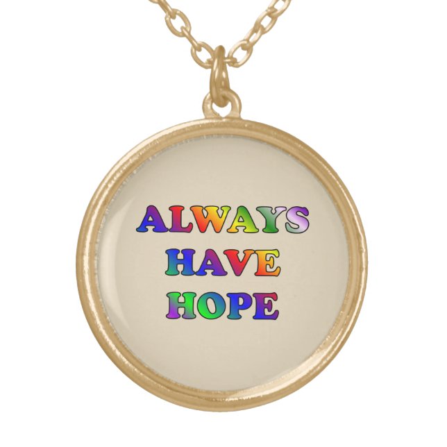 Always Have Hope - Necklace (Front)