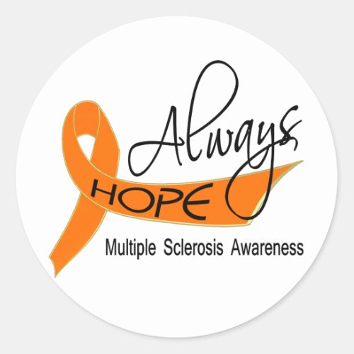 Always Hope Multiple Sclerosis Classic Round Sticker
