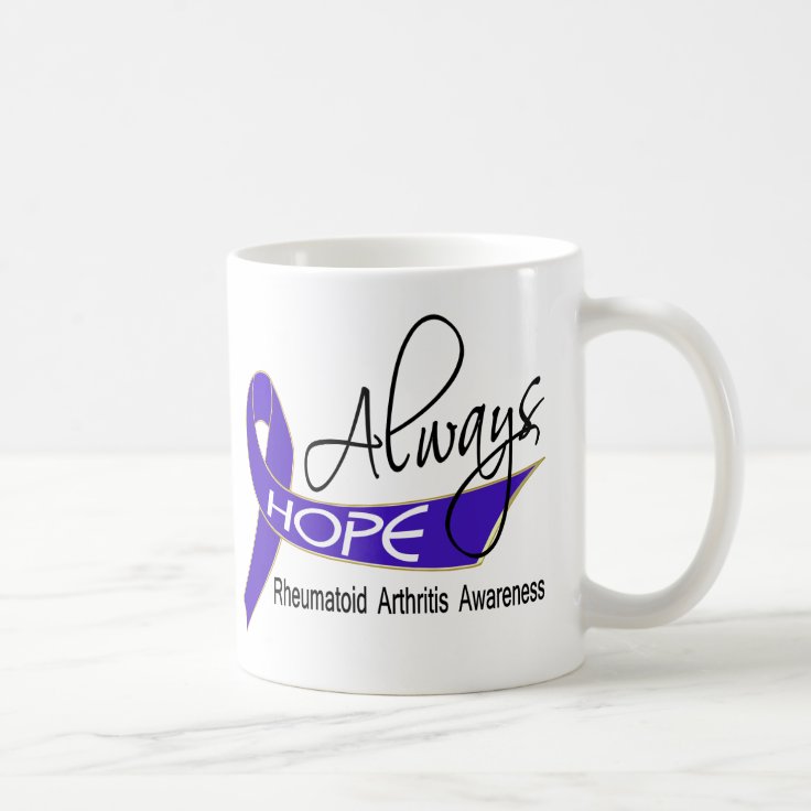 Always Hope Rheumatoid Arthritis Coffee Mug Zazzle