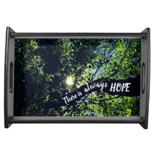 Always Hope Sunlight Through Trees Inspirational Serving Tray