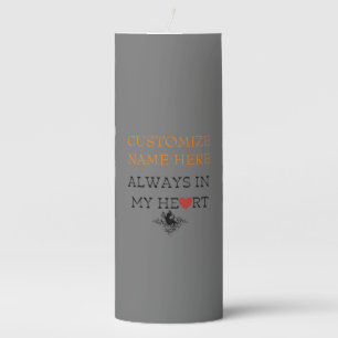 ALWAYS IN MY HEART, CUSTOMIZE TEMPLATE DESIGN PILLAR CANDLE