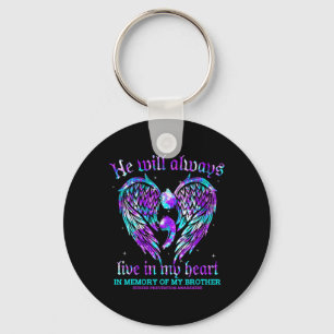 Always In My Heart My Brother Suicide Prevention A Keychain