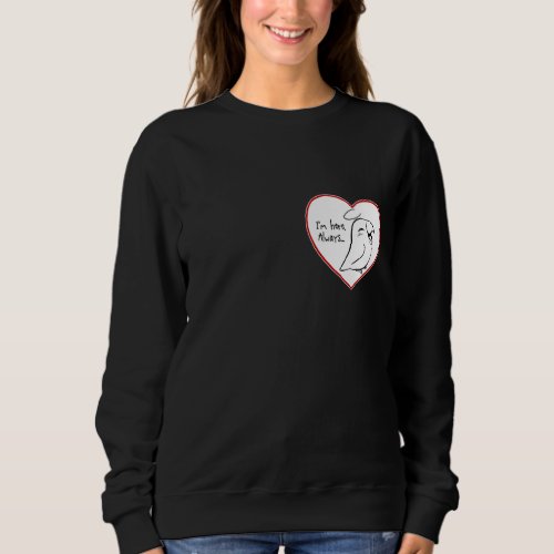 Always in my heart sweatshirt