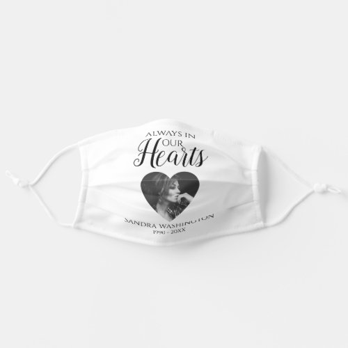 Always In Our Hearts  Heart Photo  Funeral Adult Cloth Face Mask