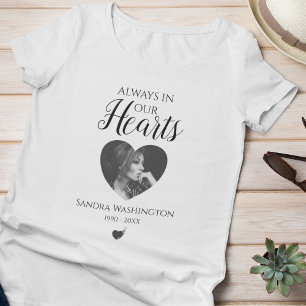 Always In Our Hearts   Photo Memorial Service T-Shirt