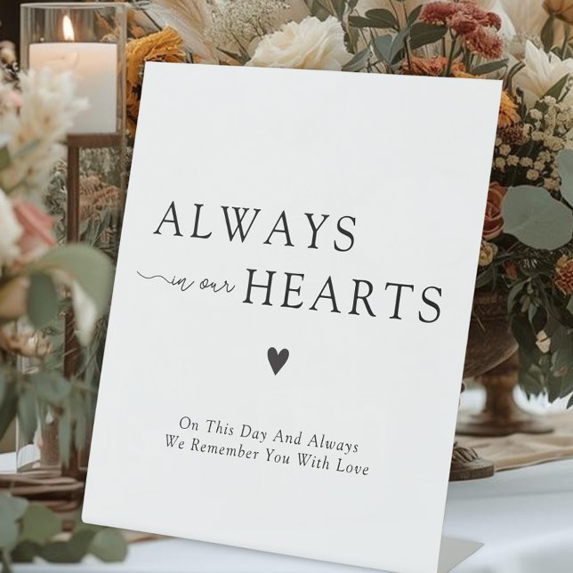 Always In Our Hearts Wedding Memorial Pedestal Sign (Always In Our Hearts Wedding Memorial Pedestal Sign)