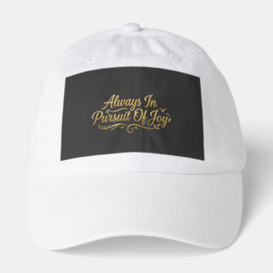 Always In Pursuit Of Joy Gold Script Cap