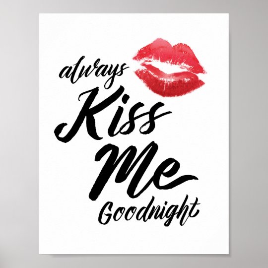 Always Kiss Me Goodnight Art Print 0009