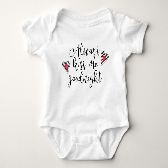 Always Kiss Me Goodnight Baby Bodysuit (Front)