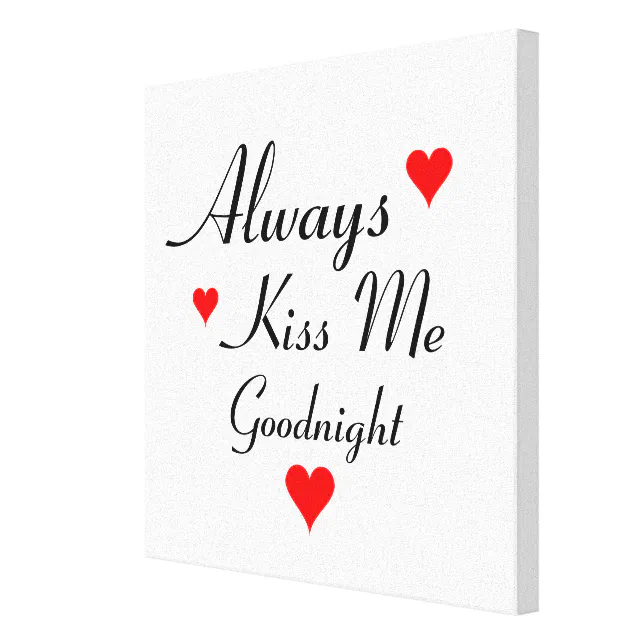 Always Kiss Me Goodnight Bedroom Canvas Wall Art Zazzle 