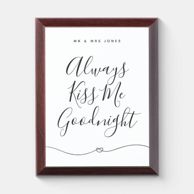 Always Kiss Me Goodnight Bedroom Sign Award Plaque (Vertical)