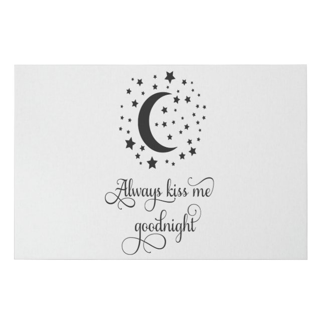 Always Kiss Me Goodnight Canvas Wall Print (Front)