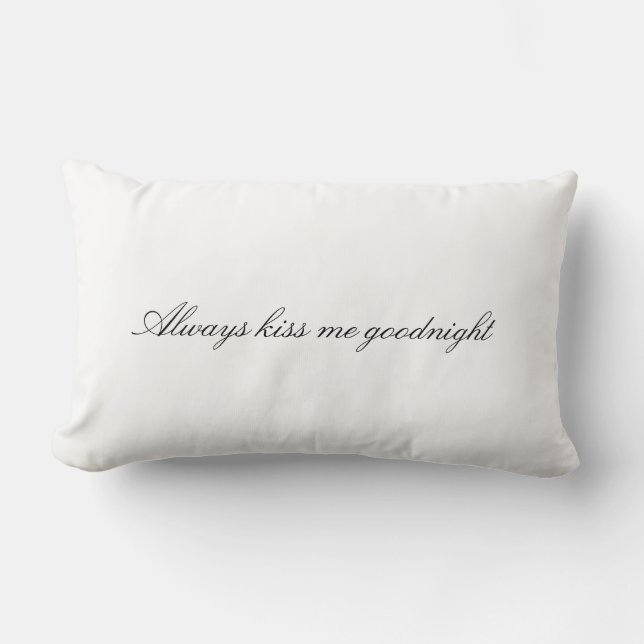 Always Kiss Me Goodnight Lumbar Pillow (Front)