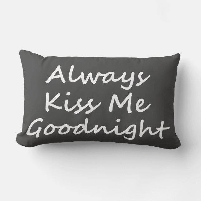 Always Kiss Me Goodnight Lumbar Pillow (Front)
